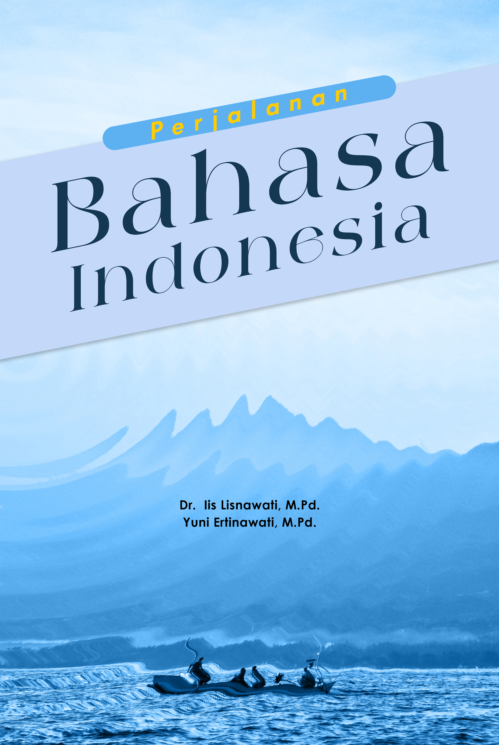 Perjalanan Bahasa Indonesia