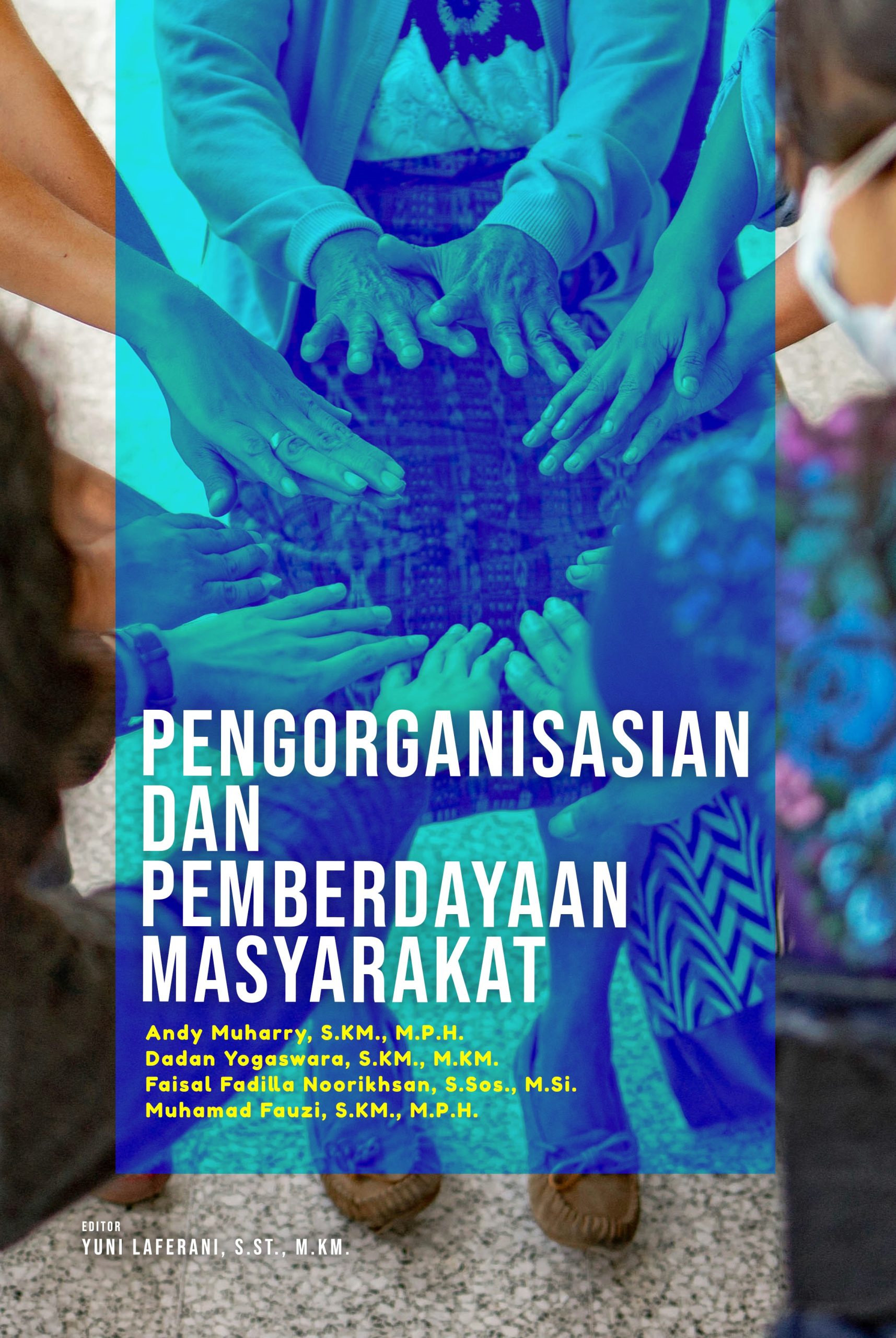 Pengorganisasian dan Pemberdayaan Masyarakat