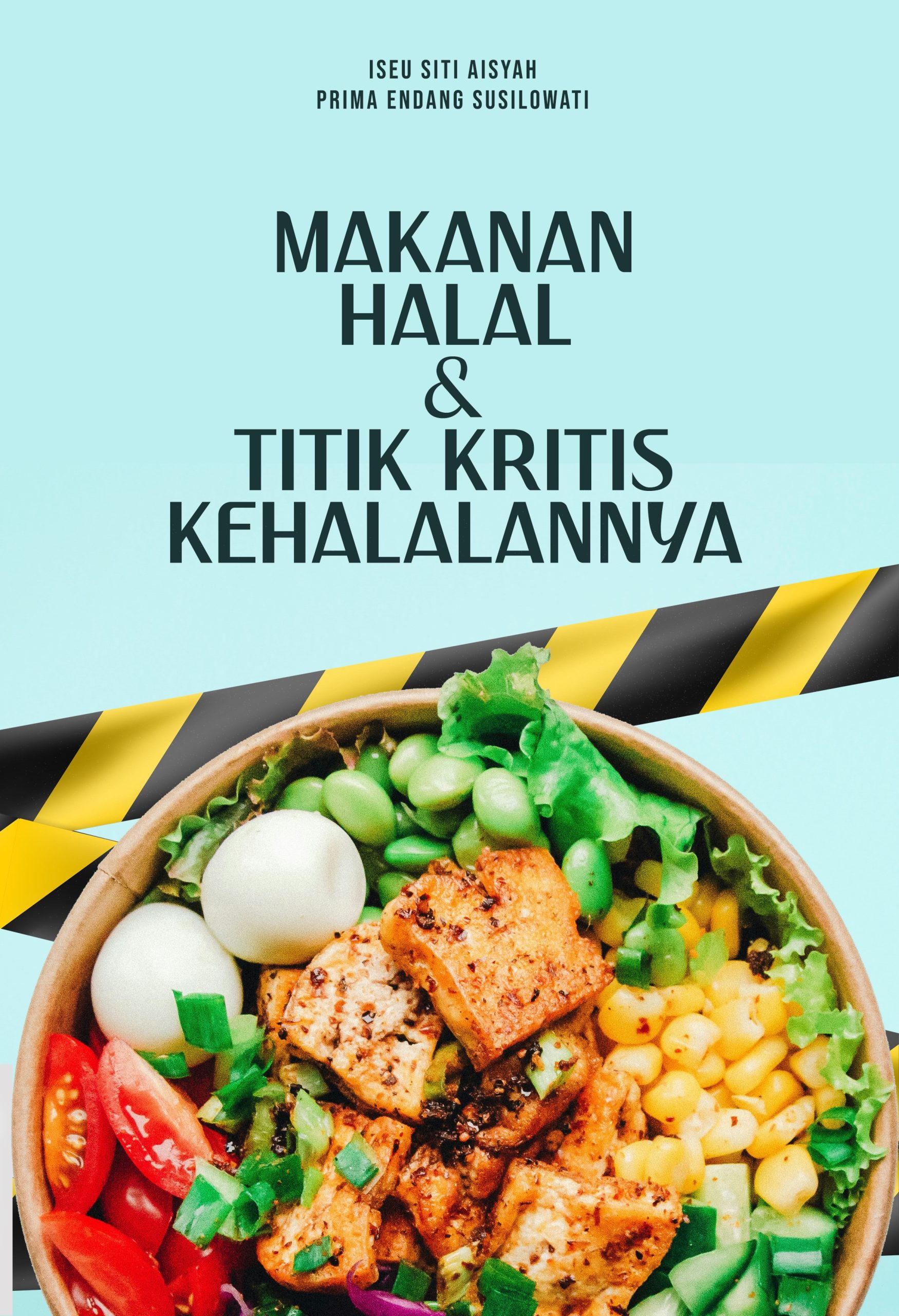 Makanan Halal dan Titik Kritis Kehalalannya
