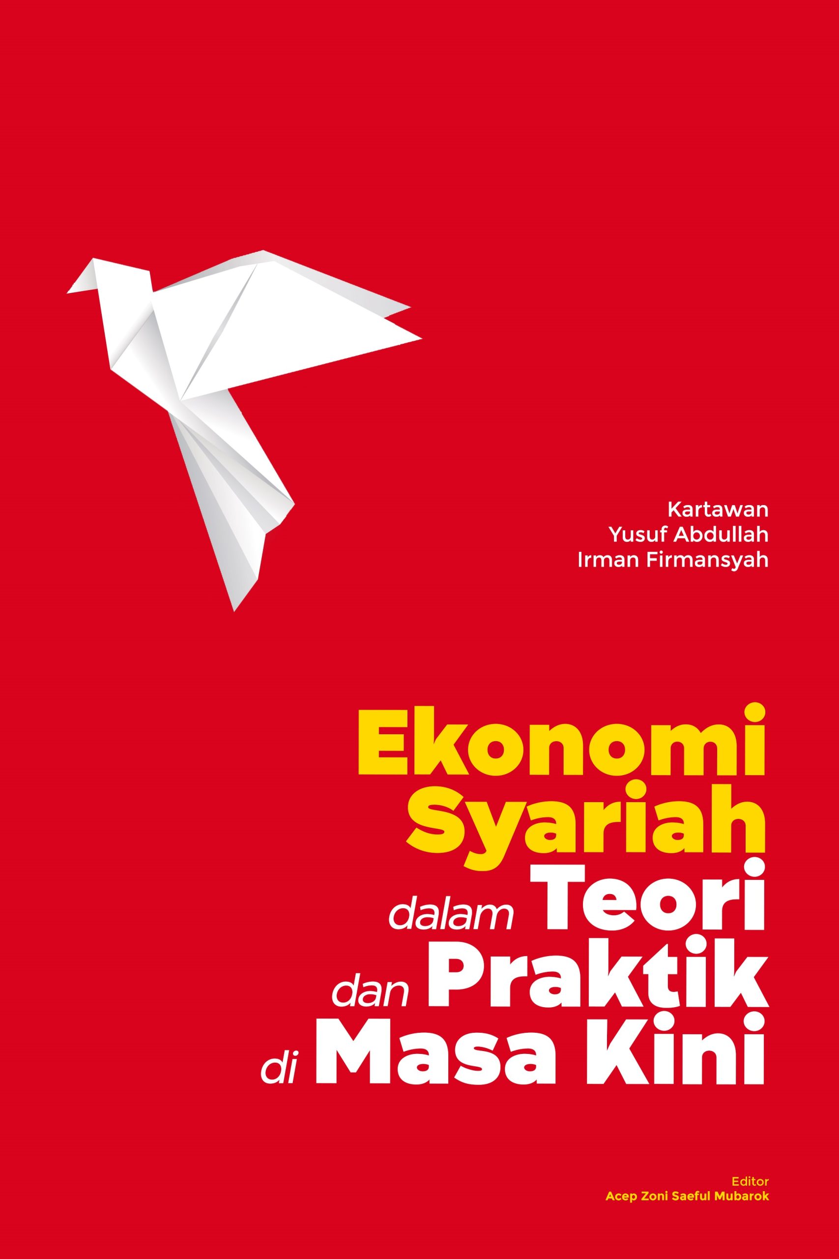Ekonomi Syariah dalam Teori dan Praktik di Masa Kini