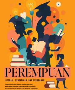 Perempuan: Literasi, Pendidikan, dan Perubahan