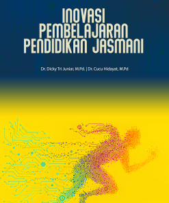 Alternative view of Inovasi Pembelajaran Pendidikan Jasmani