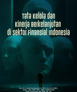 Alternative view of Tata Kelola dan Kinerja Berkelanjutan di Sektor Finansial Indonesia