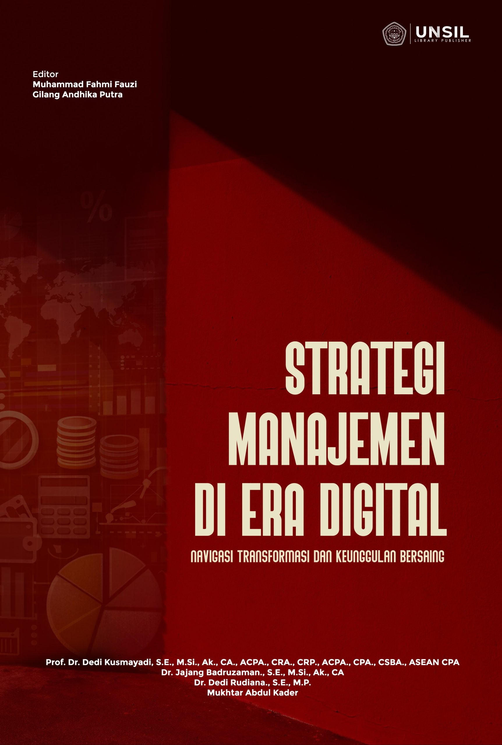 STRATEGI MANAJEMEN DI ERA DIGITAL: Navigasi Transformasi dan Keunggulan Bersaing