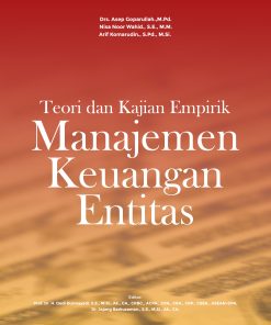 Teori dan Kajian Empirik Manajemen Keuangan Entitas