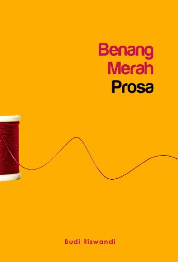 Sampul buku BENANG MERAH PROSA